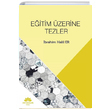 Eitim zerine Tezler brahim Halil Er Mevsimler Kitap