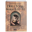 Derli Toplu Makalleler Cilt 3 Akl Fikir Yaynlar