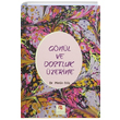 Gnl ve Dostluk zerine Metin Eri Trk Dnyas Vakf