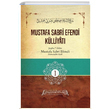 Mustafa Sabri Efendi Klliyat 1. Cilt eyhul slam Mustafa Sabri Efendi Darul Hilafetil Aliyye Medresesi
