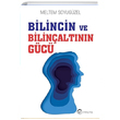 Bilincin ve Bilinaltnn Gc Meltem Soyugzel Eftalya Kitap