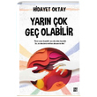 Yarn ok Ge Olabilir Hidayet Oktay Dokuz Yaynlar