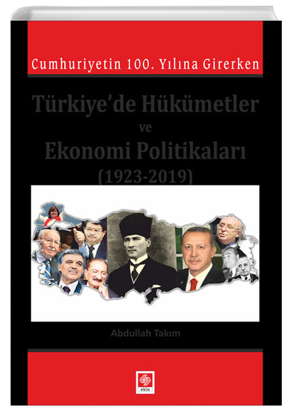 Trkiyede Hkmetler ve Ekonomi Politikalar Ekin Yaynlar