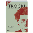 Troki Biyografisi Cilt 1 Ekime Doru (1879 1917) Tony Cliff Antikapitalist Yaynlar