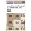 Aksak stanbul Hikayeleri Ev Kakofonik Bir Oyun Noter 3 Oyun Bir Arada Yeim zsoy Habitus Kitap