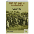 1925 Krt syan ve Kemalist ktidar aban ba Aram Yaynlar
