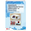 Matematik retiminde Somut Materyaller ve Tasarmlar Pegem Yaynlar
