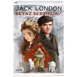 Beyaz Sessizlik Jack London Puslu Yaynclk