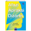 Afazi Apraksi Dizartri Detay Yaynclk