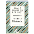 Byle Buyurdu Zerdt Friedrich Nietzcsche Koridor Yaynclk