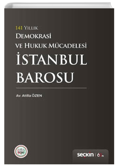 141 Yllk Demokrasi ve Hukuk Mcadelesi stanbul Barosu Atilla zen Sekin Yaynevi