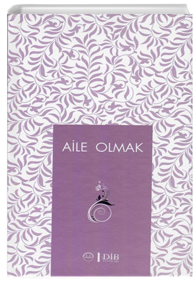 Aile Olmak Diyanet leri Bakanl
