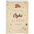 Bir Filtre yk Alaym Alper Sad Kutlu Yaynevi
