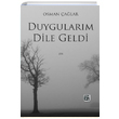 Duygularm Dile Geldi Osman alar Kutlu Yaynevi