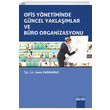 Ofis Ynetiminde Gncel Yaklamlar ve Bro Organizasyonu Bekir Deirmenci Detay Yaynclk