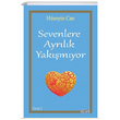 Sevenlere Ayrlk Yakmyor Hseyin Can Ozan Yaynclk