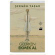 Gelirken Ekmek Al ermin Yaar Doan Kitap