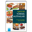 Trkiyenin Yresel Mutfaklar Detay Yaynclk