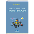 Arlama Hizmetlerinde Kalite Sistemleri zkan Ttnc Detay Yaynclk