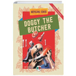 Doggy The Butcher Mevlana dris Vak Vak Yaynlar