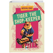 Tiger The Shop Keeper Mevlana dris Vak Vak Yaynlar