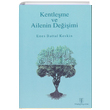 Kentleme ve Ailenin Deiimi Enes Battal Keskin Uluda Yaynlar