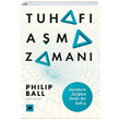 Tuhaf Ama Zaman Philip Ball Kolektif Kitap