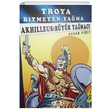 Akhilleus Byk Yamac Troya Bitmeyen Yama Hasan Yiit Nariei Yaynclk