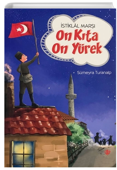 stiklal Mar - On Kta On Yrek Smeyra Turanalp Trkiye Diyanet Vakf Yaynlar