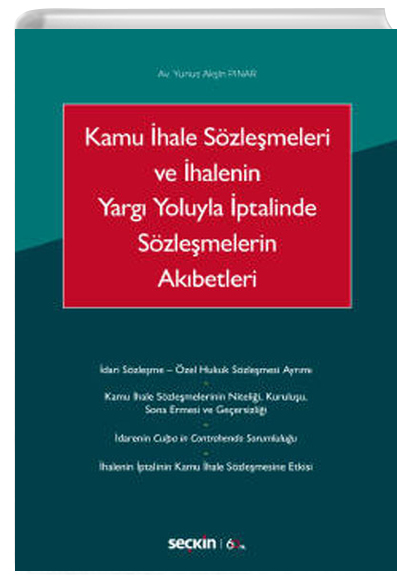 Kamu hale Szlemeleri ve halenin Yarg Yoluyla ptalinde Szlemelerin Akbetleri Sekin Yaynevi
