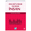 Ahlaki Varlk Olarak nsan Enver Uysal Emin Yaynlar
