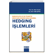 Bankaclkta ve D Ticarette Dviz Kuru Riskine Kar Korunma Hedging lemleri Detay Yaynclk