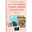 Ben Anamn Beiini Tngr Mngr Sallar ken Deerli Masallar Serisi 6 kr Uyar Altn Yunus Yaynlar