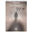 Sis Perdesi Sadi Karaka Urzeni Yaynclk