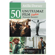 50 Unutulmaz Film Daha Atilla Dorsay Remzi Kitabevi
