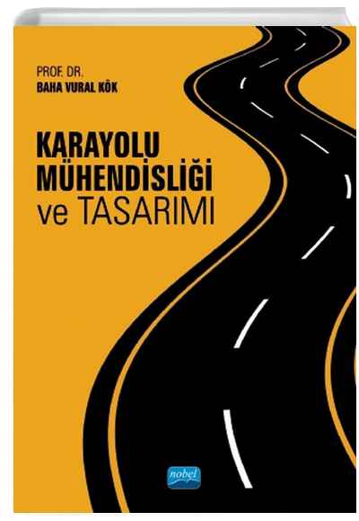Karayolu Mhendislii ve Tasarm Nobel Yaynevi
