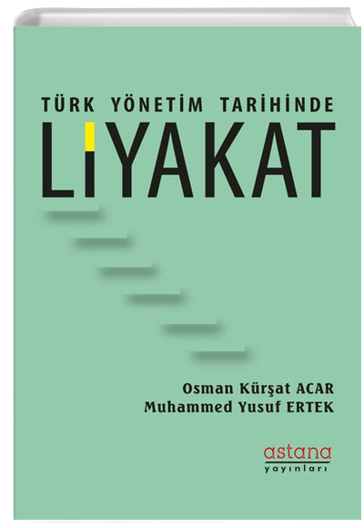 Trk Ynetim Tarihinde Liyakat Astana Yaynlar