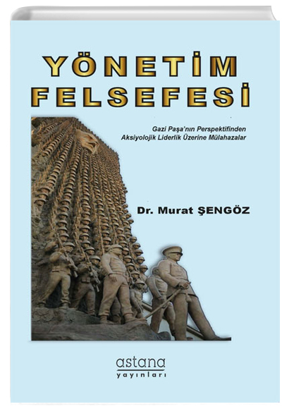 Ynetim Felsefesi Murat engz Astana Yaynlar