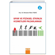 Spor ve Fiziksel Etkinlik Hizmetleri Pazarlamas Sleyman Murat Yldz Detay Yaynclk
