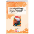 Kutadgu Bilig`de Sosyo Pedagojik ve Siyasal Sylem Pegem Yaynlar