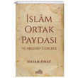 slam Ortak Paydas ve Mezhep Gerei Hasan Onat Endls Yaynlar