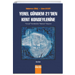 Yerel Gndem 21 den Kent Konseylerine Detay Yaynclk
