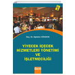 Yiyecek ecek Hizmetleri Ynetimi ve letmecilii Alptekin Skmen Detay Yaynclk
