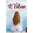 ki Kalbim Rahan Teke Yason Yaynclk