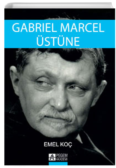 Gabriel Marcel stne Pegem Yaynlar