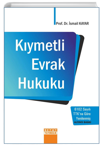 Kymetli Evrak Hukuk smail Kayar Detay Yaynclk