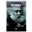 The Warden Anthony Trollope Tropikal Kitap