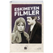 Eskimeyen Filmler 3 Kre Yaynlar