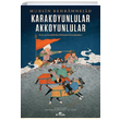 Karakoyunlular Akkoyunlular Muhsin Behram Nejad Kronik Kitap