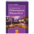 Otel letmelerinde Dekorasyon Hizmetleri Detay Yaynclk